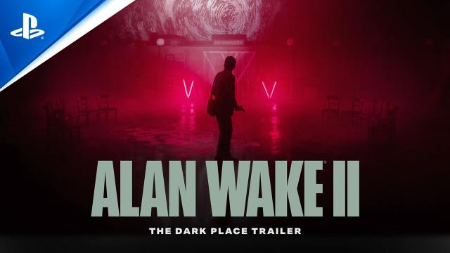 Alan Wake 2 - The Dark Place Gameplay Trailer | PS5 Games