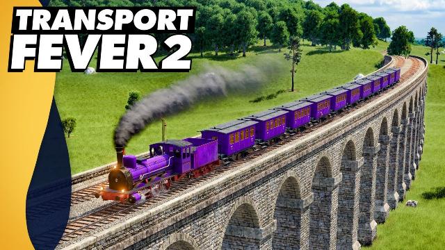 This Bridge is SO GOOD! | Transport Fever 2 (Part 7)