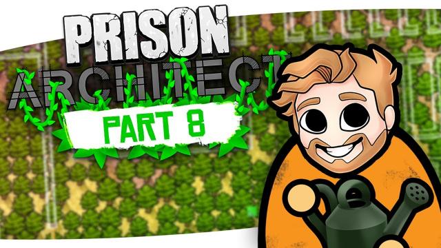 Starting AGAIN... Sort of... | Prison Architect: Going Green (#8)