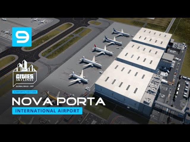 Nova Porta Part 9 - Cities Skylines Global Build-off 2022 Airport Edition [4K]