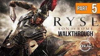 Ryse Son of Rome Walkthrough - Part 5 PROMOTION - Let's Play Gameplay [XBOX ONE]