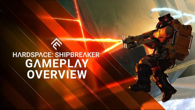 Hardspace: Shipbreaker - Gameplay Overview Trailer
