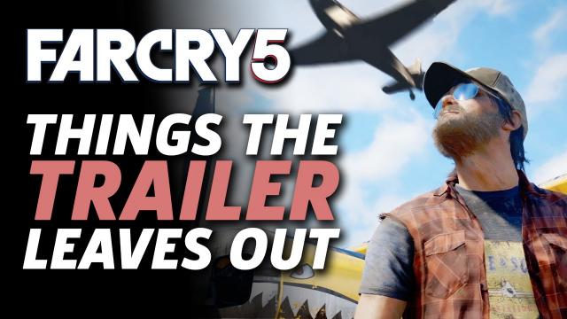 Far Cry 5's Trailer And What It Doesn’t Tell You