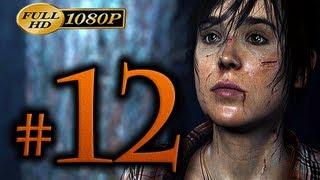 Beyond Two Souls - Walkthrough Part 12 [1080p HD] - No Commentary