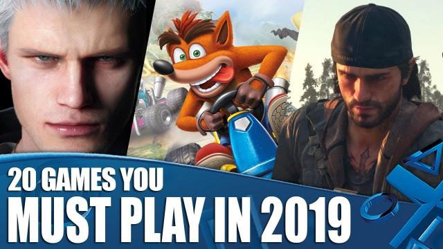 20 PS4 Games You Must Play In 2019 And Beyond!