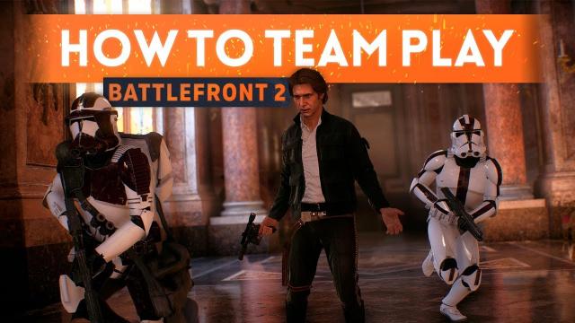 ► HOW TO TEAM PLAY LIKE A BOSS! - Star Wars Battlefront 2