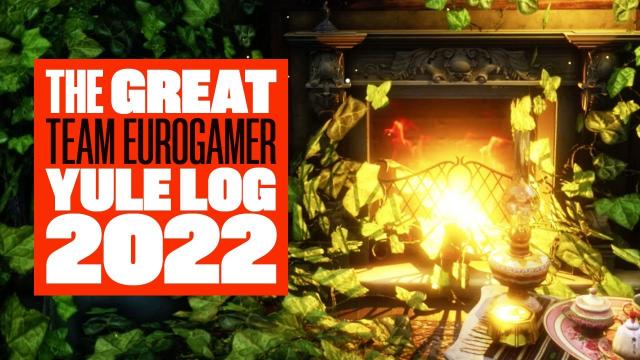 The Team Eurogamer Yule Log 2022 - RELAX WITH US BY THE SOUNDS OF A ROARING FAIRYTALE FIRE!