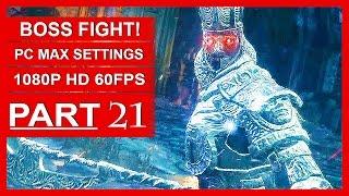Dark Souls 3 Gameplay Walkthrough Part 21 [1080p HD PC 60FPS]  Champion Gundyr BOSS FIGHT