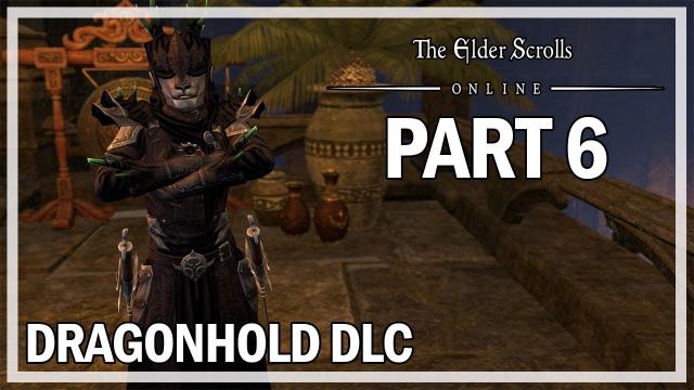The Elder Scrolls Online Dragonhold - Let's Play Part 6 - Pride of Alkosh