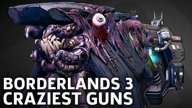 Borderlands 3 - Craziest Guns We've Seen So Far