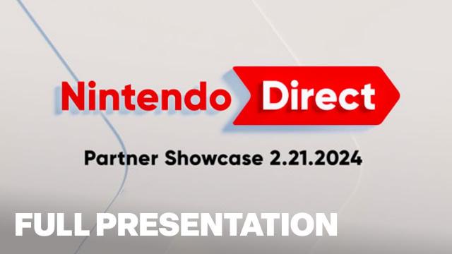 Nintendo Direct Partner Showcase (February 21, 2024)