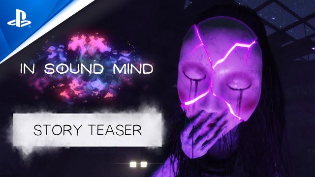 In Sound Mind – Story Teaser Trailer | PS5