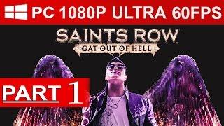 Saints Row Gat Out Of Hell Gameplay Walkthrough Part 1 [1080p HD ULTRA] FIRST Hour! - No Commentary