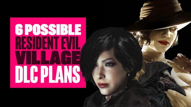 6 Resident Evil Village DLC Plans & Theories You Need To Know About From Ada Wong to Lady Dimitrescu