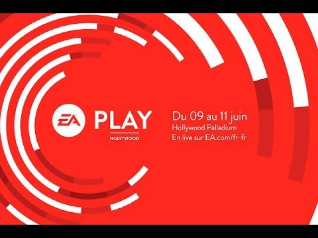 EA PLAY 2018 - Conférence de presse - LIVE FRANÇAIS