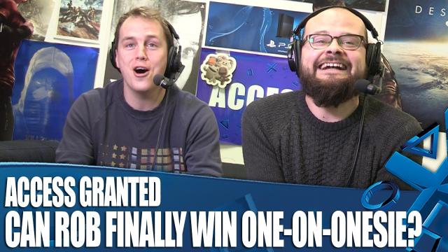 Access Granted - Can Rob Finally Win One-On-Onesie?
