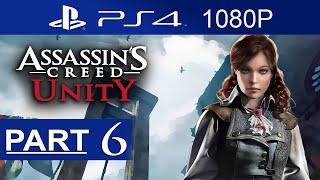 Assassin's Creed Unity Walkthrough Part 6 [1080p HD] Assassin's Creed Unity Gameplay - No Commentary