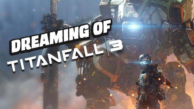 What We Want From Titanfall 3