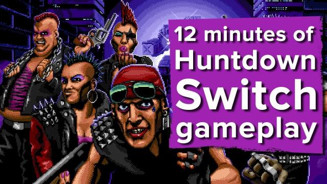Let's Play Huntdown - 12 minutes of Huntdown Switch gameplay