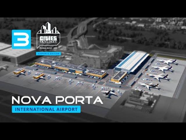 Nova Porta Part 2 - Cities Skylines Global Build-off 2022 Airport Edition [4K]