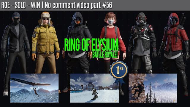 Ring of Elysium | Rank 1st | No comment | SOLO - Full Game | part #56