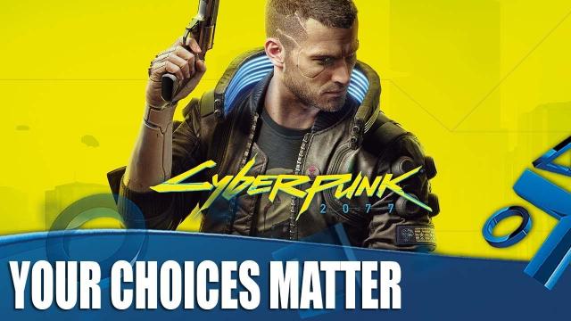 Cyberpunk 2077 - Why Your Choices Are So Important