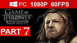 Game Of Thrones Episode 1 Walkthrough Part 7 [1080p HD 60FPS] Game Of Thrones Gameplay No Commentary