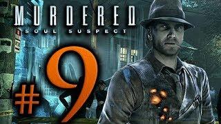 Murdered Soul Suspect Walkthrough Part 9 [1080p HD] - No Commentary