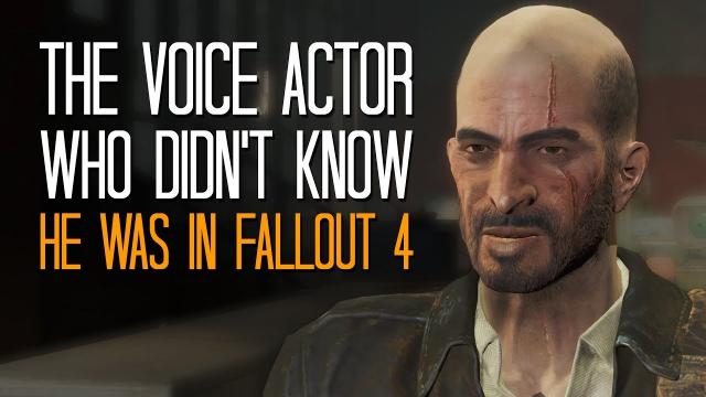 The voice actor who didn't know he was in Fallout 4 - Here's A Thing