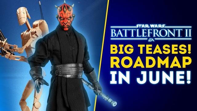 More BIG TEASES for June! Roadmap Update + Arcade Offline Content! - Star Wars Battlefront 2 Update