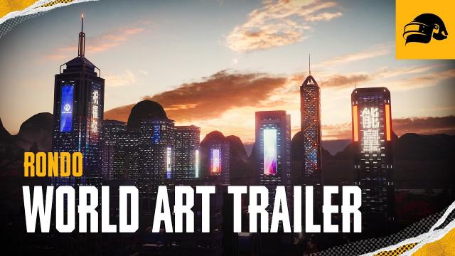 PUBG | RONDO World Art Trailer