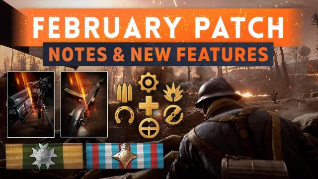 ► FEBRUARY PATCH NOTES & NEW FEATURES! - Battlefield 1 (Winter Update)