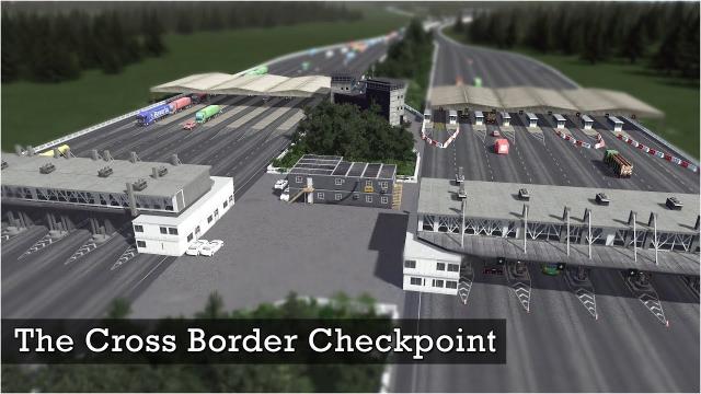 The Cross Border Checkpoint - Cities Skylines: Custom Builds