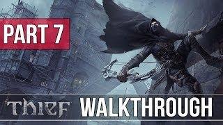 Thief Gameplay Walkthrough - Part 7 FURNACE HALL - Let's Play w/ Commentary (Xbox One)