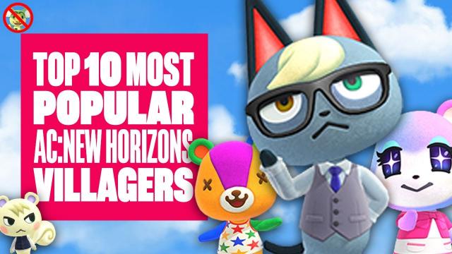 Top Ten Most Popular Villagers In Animal Crossing New Horizons - HOW MANY DO YOU HAVE?