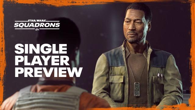 Star Wars: Squadrons – Official Single Player Preview
