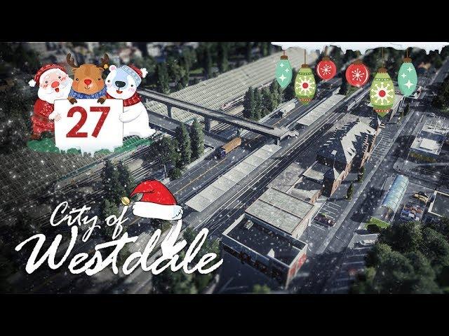 Cities Skylines: Westdale EP27 - RENOVATED TRAIN TRENCH AND STATION