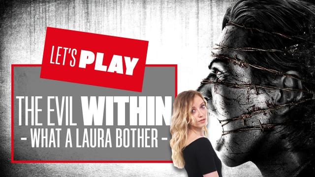 Let's Play The Evil Within Part 8 PS5 - WHAT A LAURA BOTHER! THE EVIL WITHIN PS5 GAMEPLAY