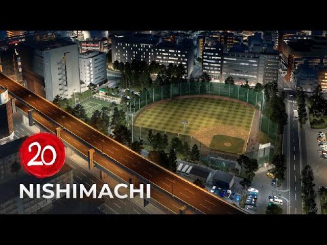 Nishimachi EP 20 - Baseball Field and Park - Cities Skylines