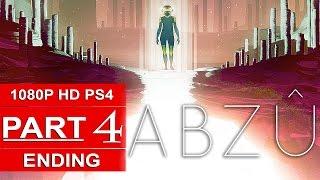 ABZU ENDING Gameplay Walkthrough Part 4 [1080p HD PS4] - No Commentary