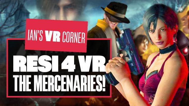 SURPRISE! Resident Evil 4 VR: The Mercenaries Gameplay Is Out Now, AND IT RULES! Ian's VR Corner