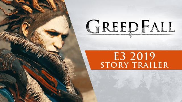 [E3 2019] GreedFall - Story Trailer
