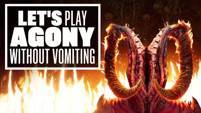 Let's Play Agony Without Vomiting