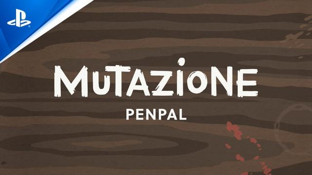 Mutazione - Penpal Mode | PS4