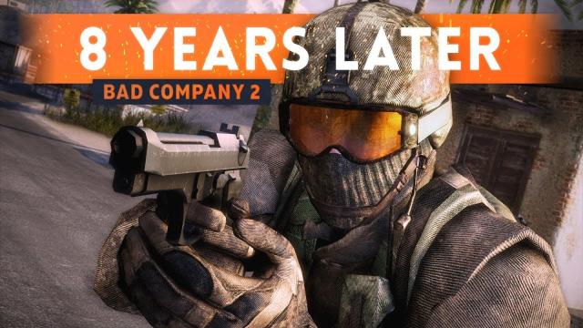 ➤ 8 YEARS LATER! - Battlefield Bad Company 2