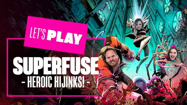 Let's Play Superfuse (Sponsored Content) - HEROIC HIJINKS!