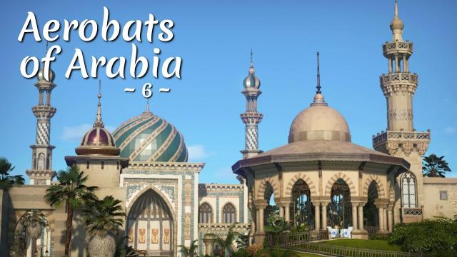 Planet Coaster - Aerobats of Arabia (Part 6) - Carousel Pavilion