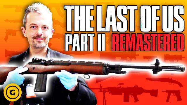 Firearms Expert Reacts To The Last Of Us Part 2 Remastered’s Guns