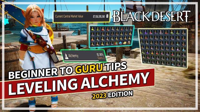 Beginner to Guru Alchemy Guide 2023 - Tips to Leveling | Black Desert