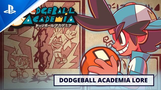 Dodgeball Academia - Lore Trailer | PS4